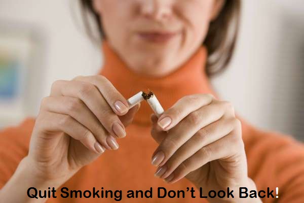 Quit Smoking and Don’t Look Back